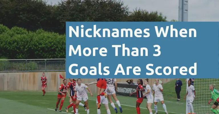 the-unofficial-nicknames-when-4-or-more-goals-are-scored-football