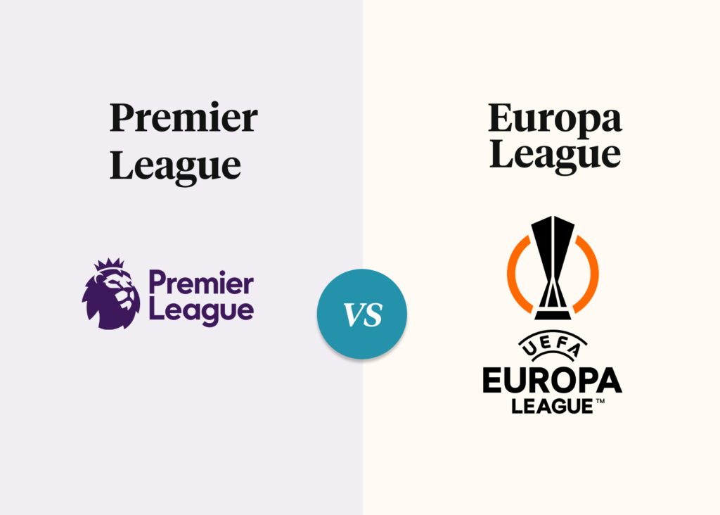 Europa League vs Premier League