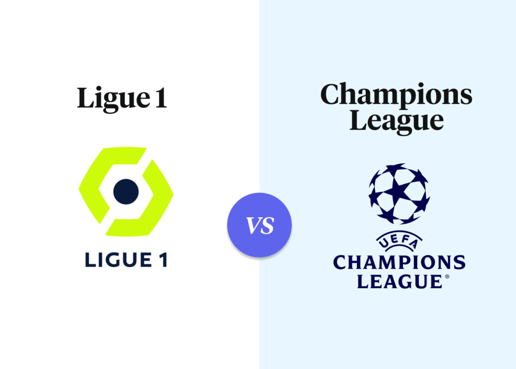 Ligue 1 vs Champions League