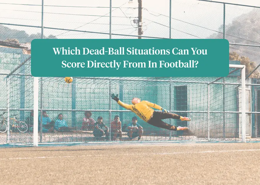 Football Dead Ball Situations
