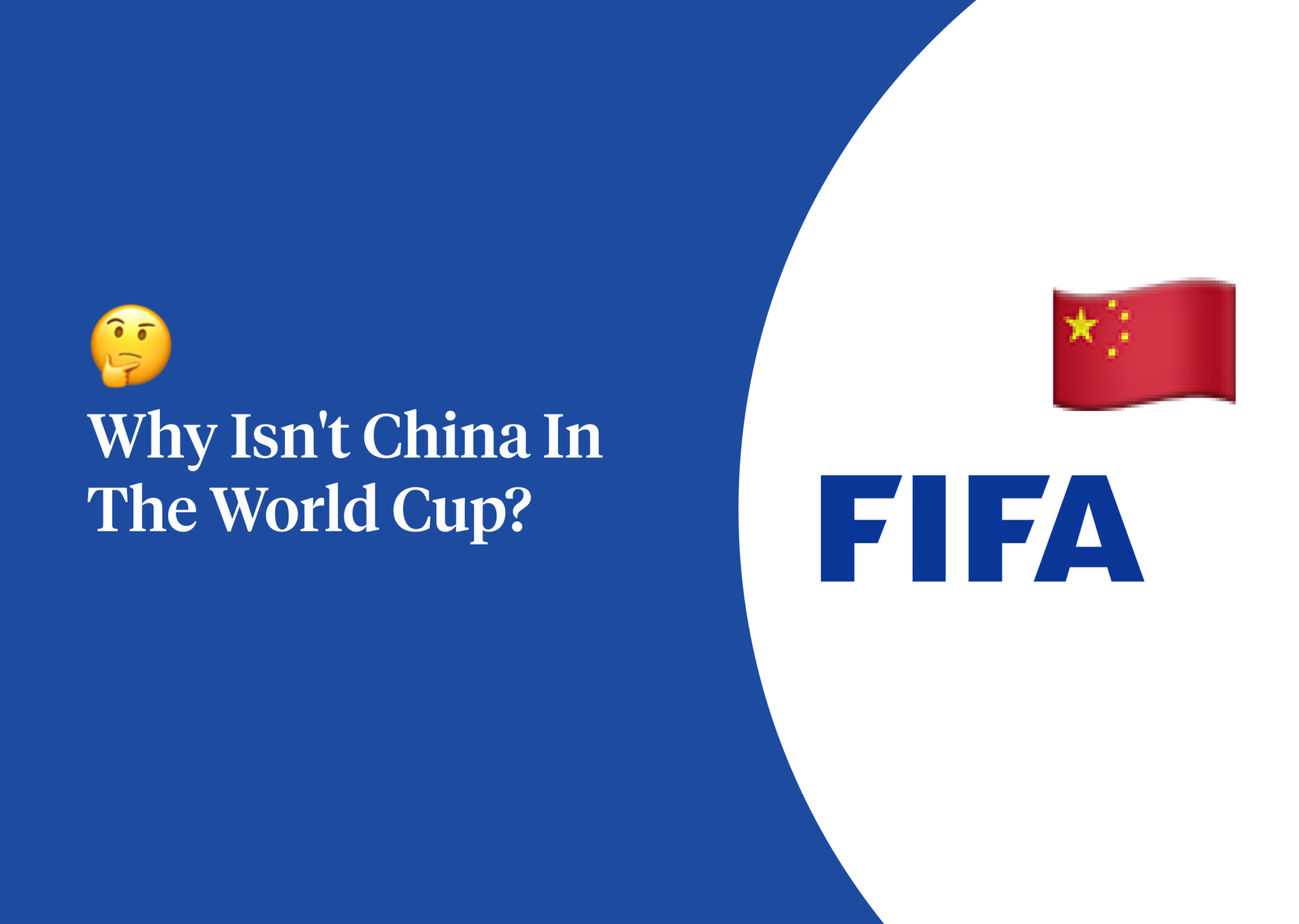Why Isn't China In The World Cup? (4 Reasons) Football Handbook
