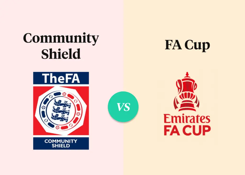 Community Shield vs FA Cup